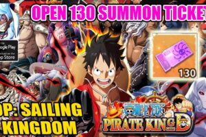 Pirate King Legend Gameplay - Deschideți 130 de bilete de convocare OP Sailing Kingdom