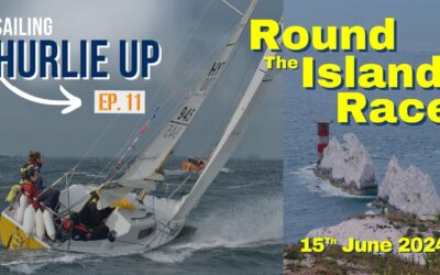 Condiții grele la Round the Island Race 2024 | Raportul cursei | Navigarea Hurlie Up | Ep.11