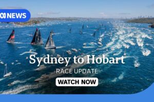 ÎN COMPLET: Actualizare cu privire la două morți din cursa de iahturi de la Sydney la Hobart | ŞTIRI ABC