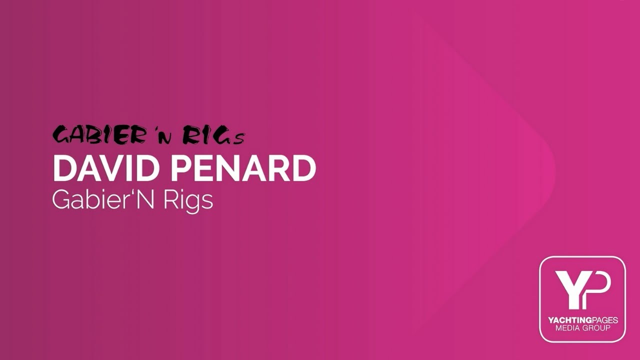 În atenția clienților | David Penard - Gabier'N Rigs | Pagini de iahting