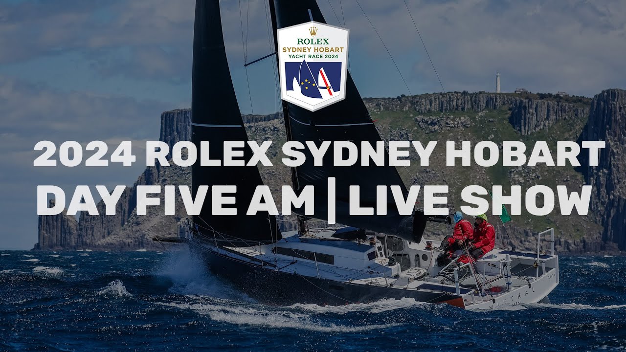 2024 Rolex Sydney Hobart Yacht Race | Actualizare cursă (dimineața de 30 decembrie)