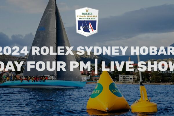 2024 Rolex Sydney Hobart Yacht Race | Actualizare cursă (29 decembrie după-amiaza)