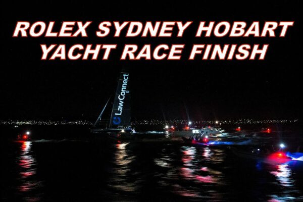 2024 Rolex Sydney Hobart Yacht Race Finish