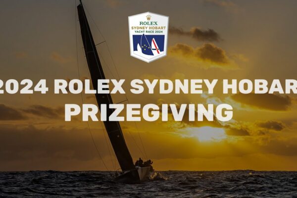 2024 Rolex Sydney Hobart Yacht Race | Înmânarea premiilor