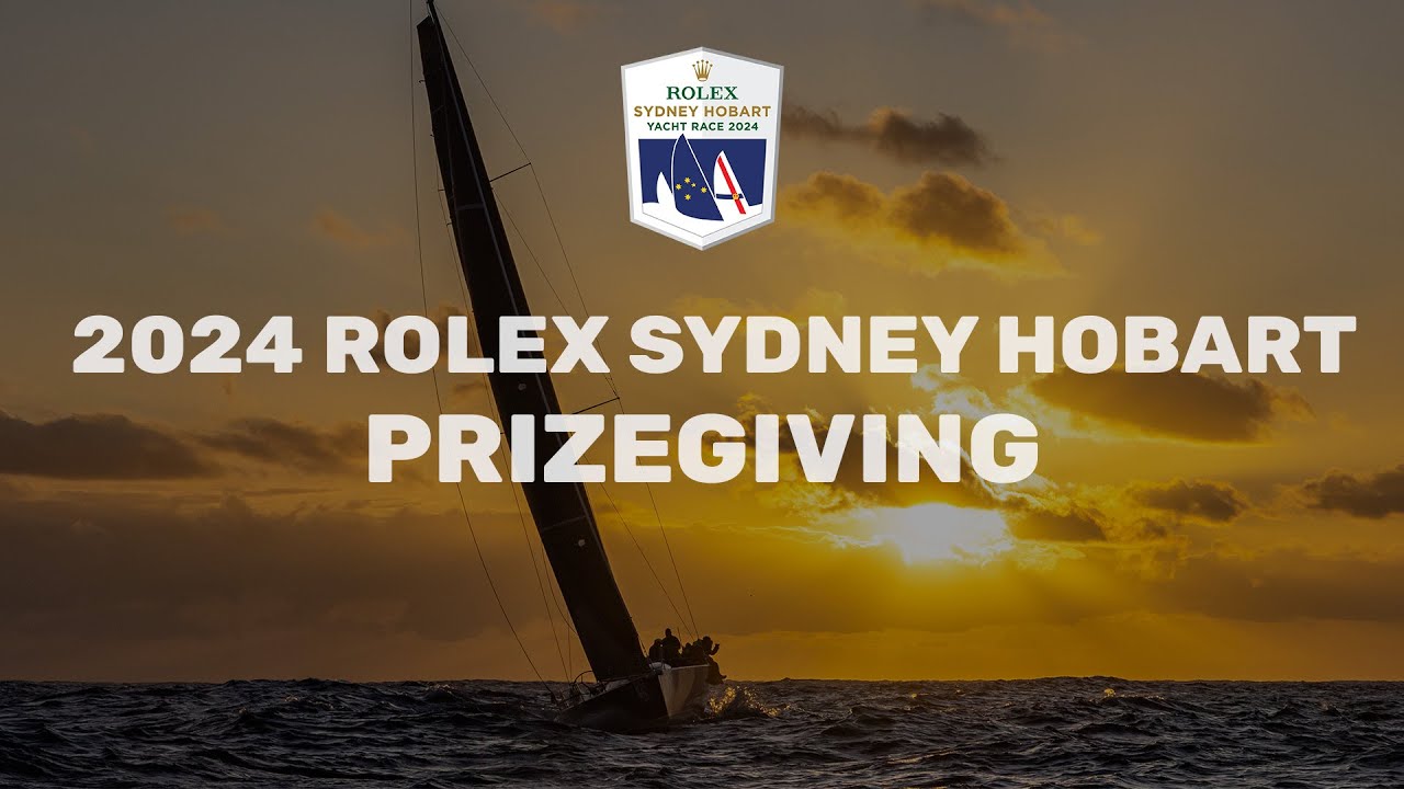 2024 Rolex Sydney Hobart Yacht Race | Înmânarea premiilor