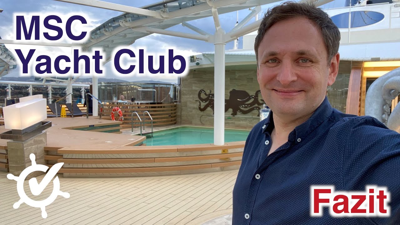 MSC Yacht Club: Concluzie (MSC Grandiosa, 2020)