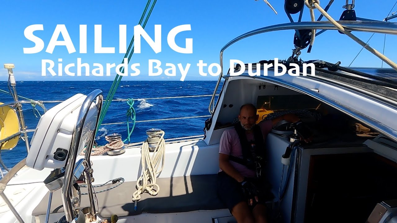 Navigare de la Richards Bay la Durban în decembrie EP134