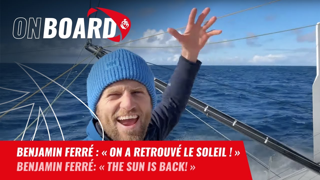 Benjamin Ferré: „Am găsit din nou soarele!” | Vendée Globe 2024