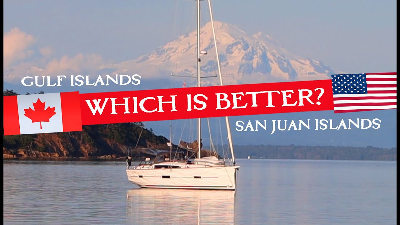 Navigarea pe insulele San Juan și pe insulele Golfului BC: o comparație de croazieră | Sailing SV Indigo