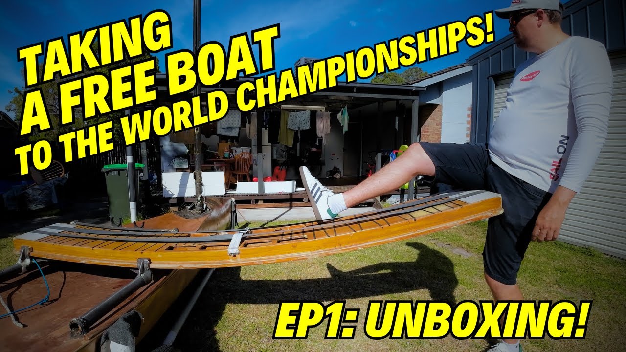 Luați o barcă cu vele gratuită la Campionatele Mondiale! EP1 Unboxing!