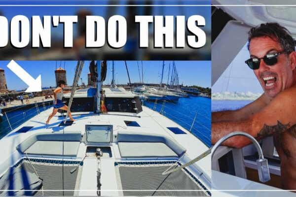 Cum să nu „Med Moor” un catamaran- să înveți din greșelile noastre | Navigarea Greciei