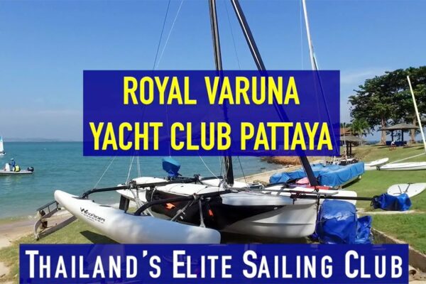Royal Varuna Yacht Club Pattaya | Clubul Elite Sailing din Thailanda