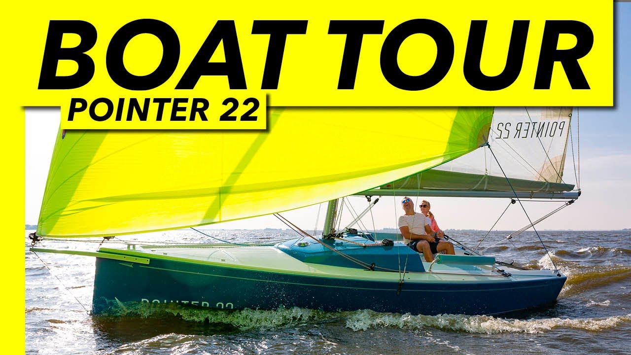 Barca perfectă pentru micro-aventuri? | Pointer 22 Tour | Yachting lunar