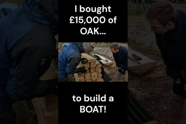 Am cumpărat 15.000 de lire sterline de stejar pentru a construi o barcă de 48 de metri! #Sailing #BoatBuilding #BoatBuilder #Woodworking