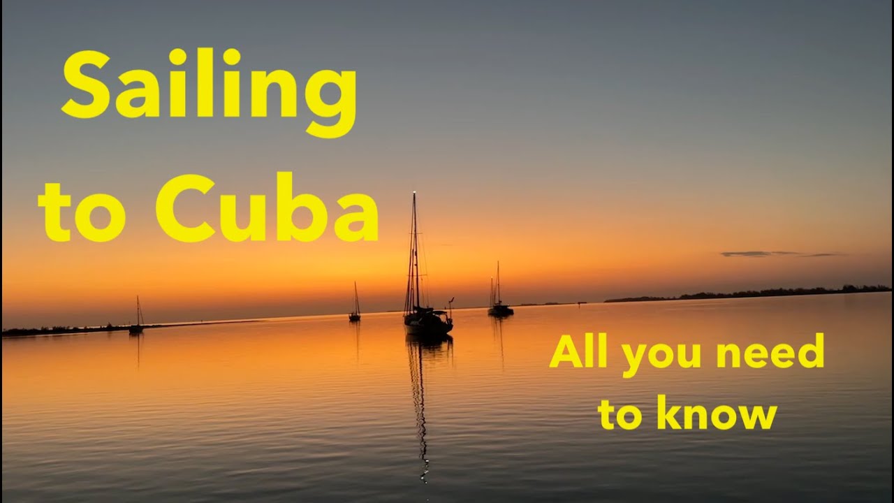 În plus: Navigare în Cuba - Tot ce trebuie să știți