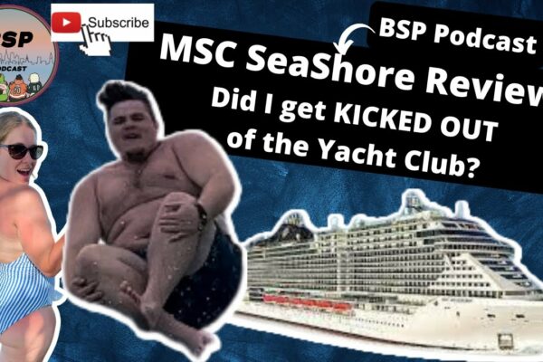 MSC Seashore Ship Tour | Experiență Full Yacht Club | Merită? | Sfaturi și trucuri ale navei de croazieră