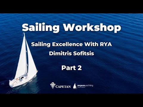 Excelență în navigare cu Rya în Kavala - Atelier de seiling cu Dimitris sofitsis în București - Partea 2