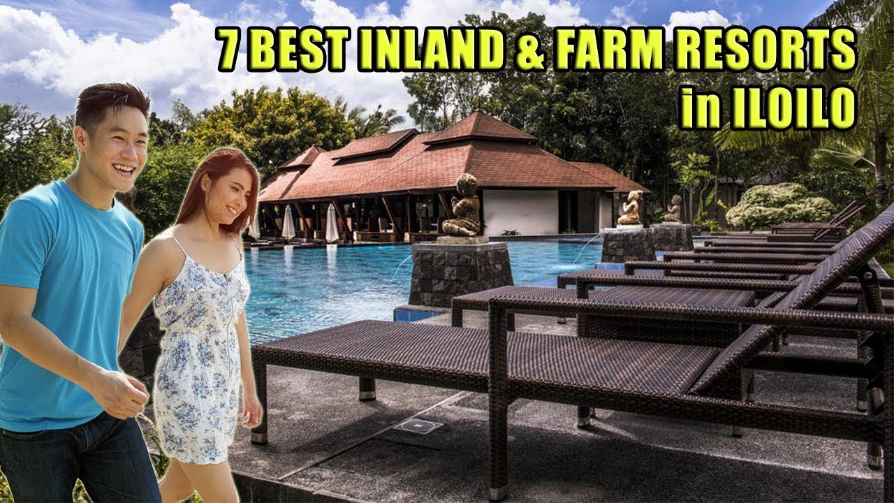 7 cele mai bune stațiuni interioare și agricole din Iloilo (cu piscină sau hotel, stațiune pe plajă nu este inclusă)