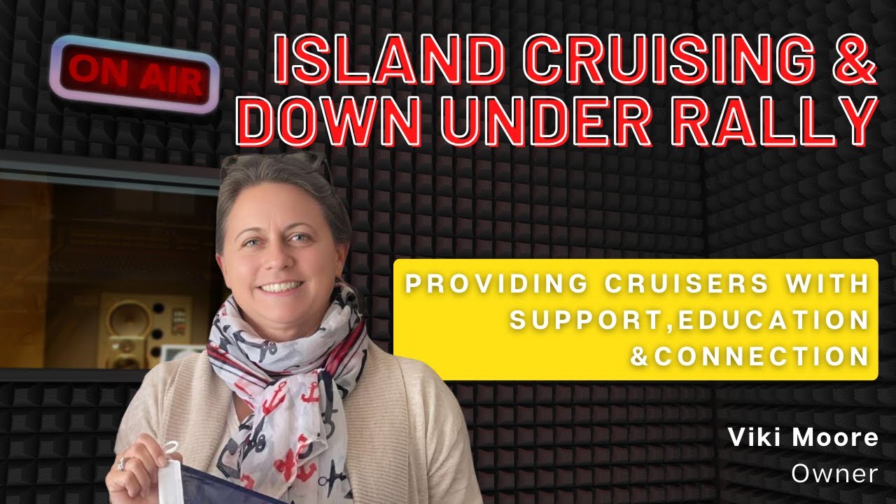 Insula Cruising & Down Under Rally | Radio internațional Yachting