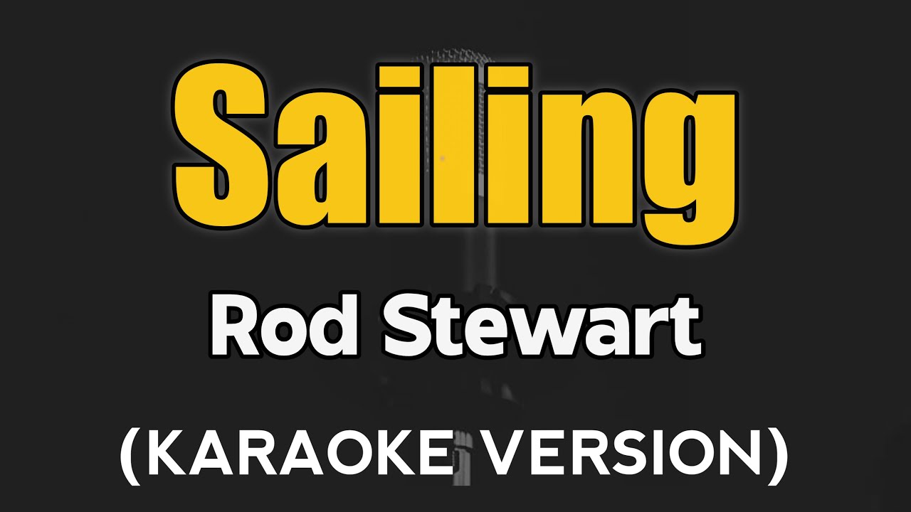 Nailing - Rod Stewart (HD Karaoke)