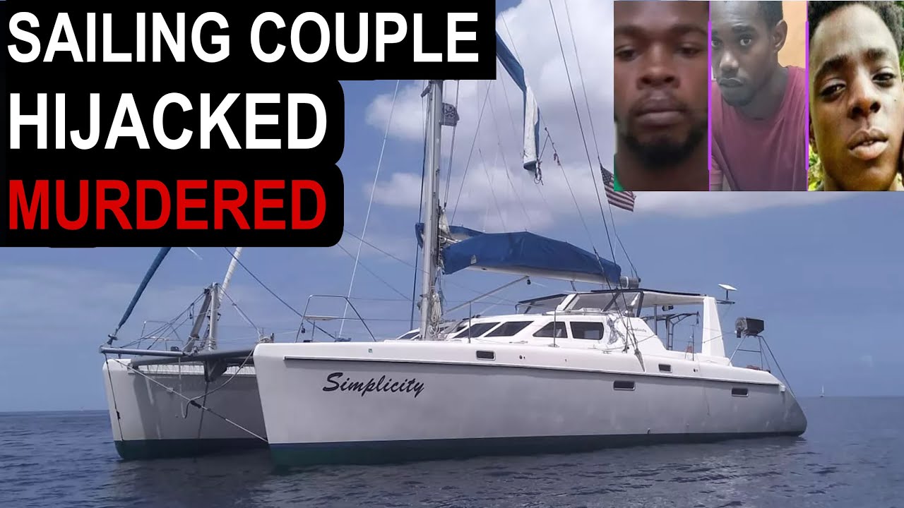 Grenada Sail Boat Hijacking - EP 319 Lady K Nailing