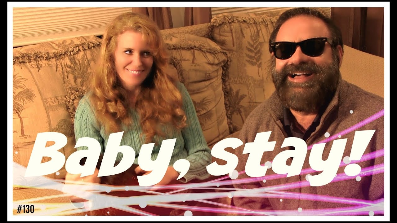 Episodul #130 "Baby, stai!"