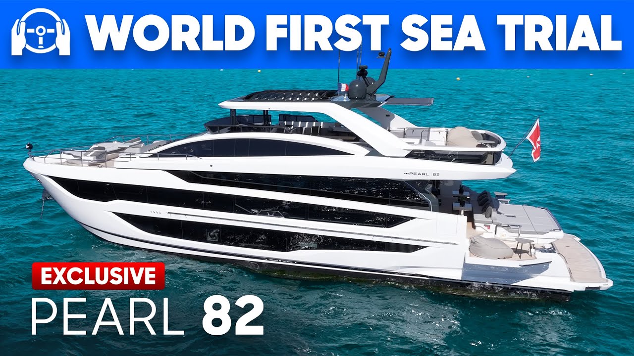 Conducerea Mini Superyacht de 4,8 milioane de lire sterline | Pearl 82 Test Drive, Tour & Review