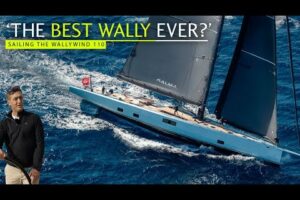 Wally Wow !! „Cel mai bun al nostru” spun ei - navigăm pe Wallywind 110 pentru a vedea de ce