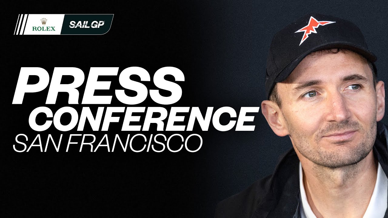 Conferință de presă | Oracle San Francisco Sail Grand Prix