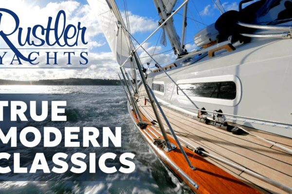 Yachts Rustler - adevărați clasici moderni