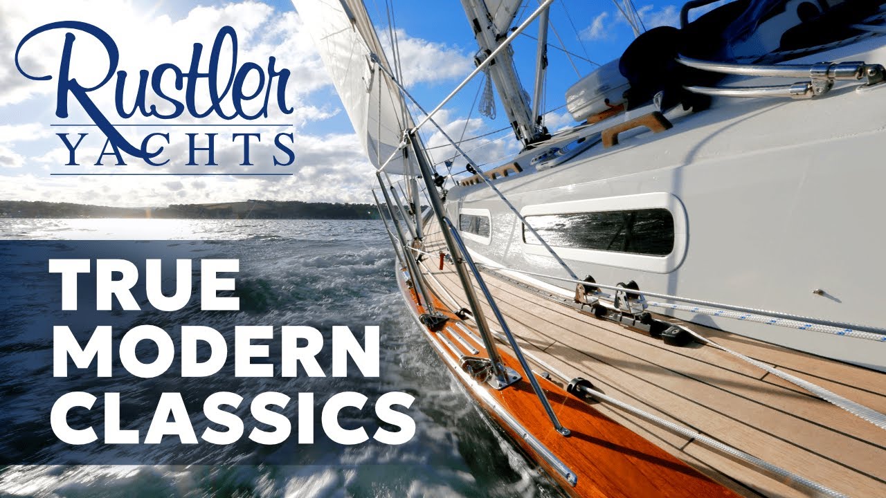 Yachts Rustler - adevărați clasici moderni
