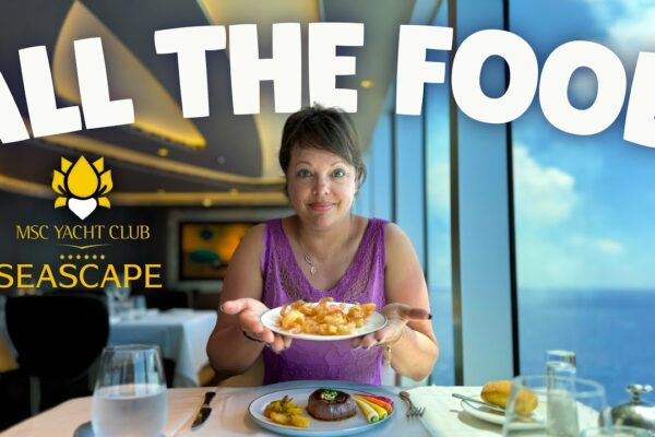 Ghidul iubitorilor alimentari pentru MSC Seacape Yacht Club | Toată mâncarea!