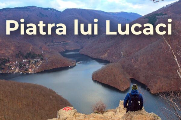Ce nu observă nimeni la Piatra lui Lucaci? Tot ce trebuie să știi despre drumeție