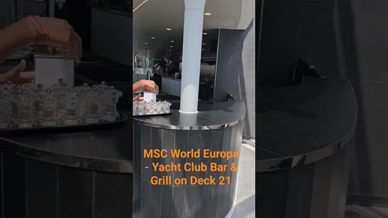 VTO ​​Scurt: MSC World Europa - Yacht Club Bar & Grill on Deck 21 | #Msccrusise #msc #mscworldeuropa