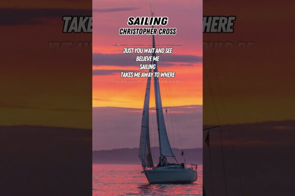Sailing - Christopher Cross (versuri) #sailing #saillyRics #sailingchristophercross