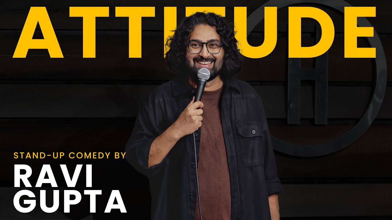 Atitudine | Comedie stand-up de Ravi Gupta