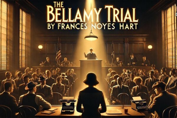 🔎 Procesul Bellamy 📖 | Un mister de sala de judecată de Frances Noyes Hart