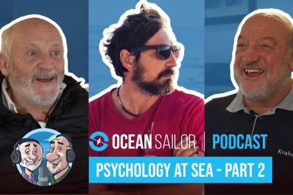 Podcast -ul Ocean Sailor: Episodul 14 - Psihologie pe mare cu Brian Trautman de la SV Delos - Partea 2