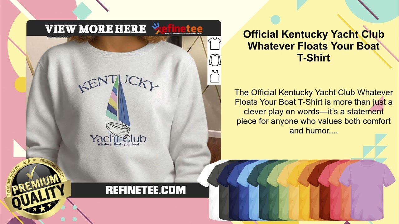 Club oficial Kentucky Yacht Club, orice plutește tricoul dvs. pentru barca