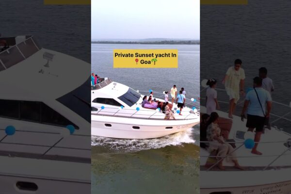 Închiriați iahturi charter de familie privată în Goa🛳️ cu opțiuni de videografie cu drone 😍
