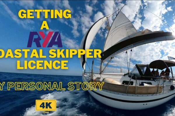 Povestea mea despre obținerea licenței de skipper de coastă RYA