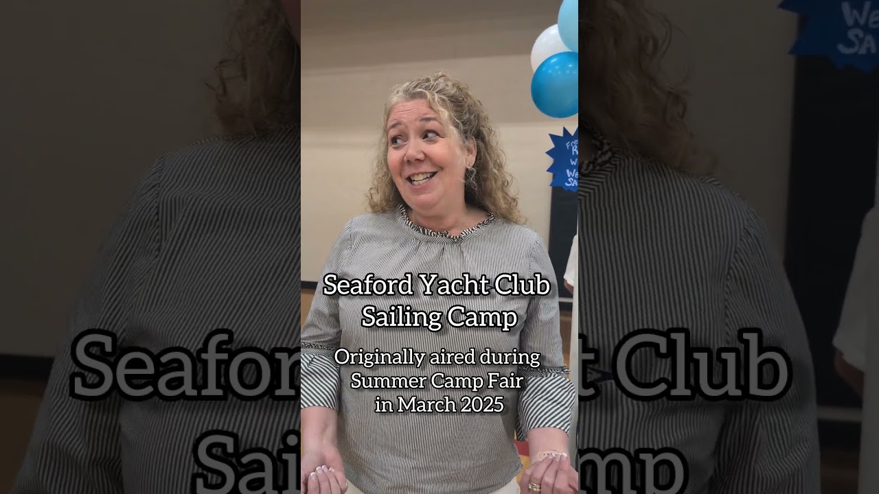 Seaford Yacht Club Sailing Camps 2025