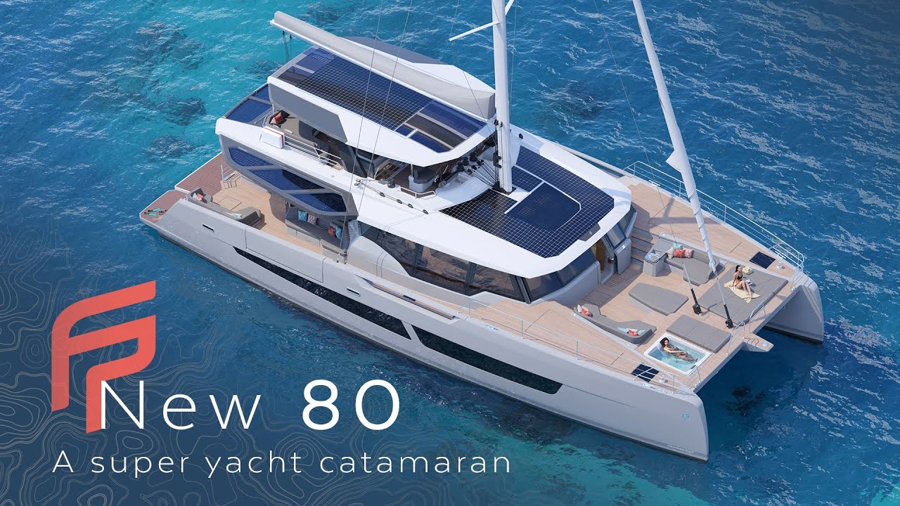 THIRA 80, noul iaht de catamaran de lux din Fountaine Pajot