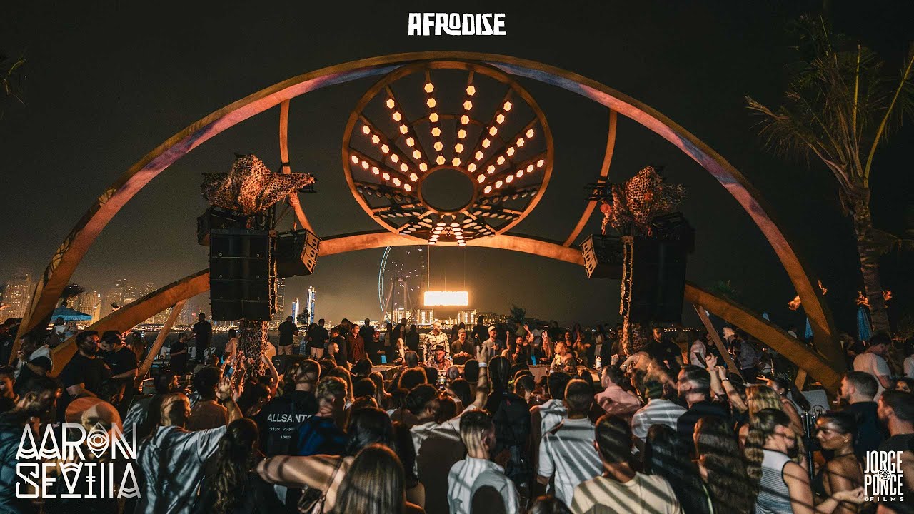 Aaron Sevilla la Afrodise #Dubai / Afro House