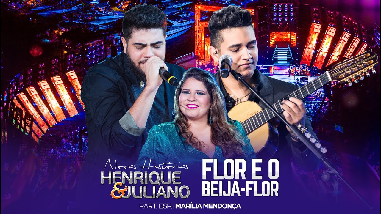 Henry și Juliano - parte cu flori și colibri. Marília Mendonça - DVD povești noi
