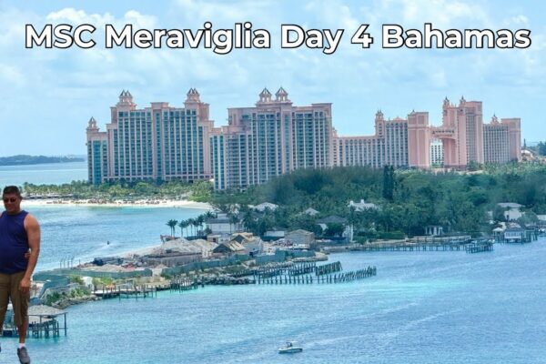 Ziua 4 Bahamas: MSC Meraviglia 7 NTS/8 Dys Bahamas Cruise Yacht Club cu Partea Albă#MSC