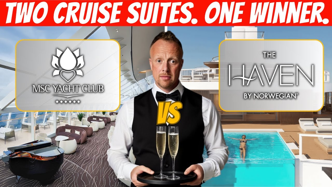 Am testat MSC's Yacht Club vs Norvegian's Haven ... Care a câștigat?