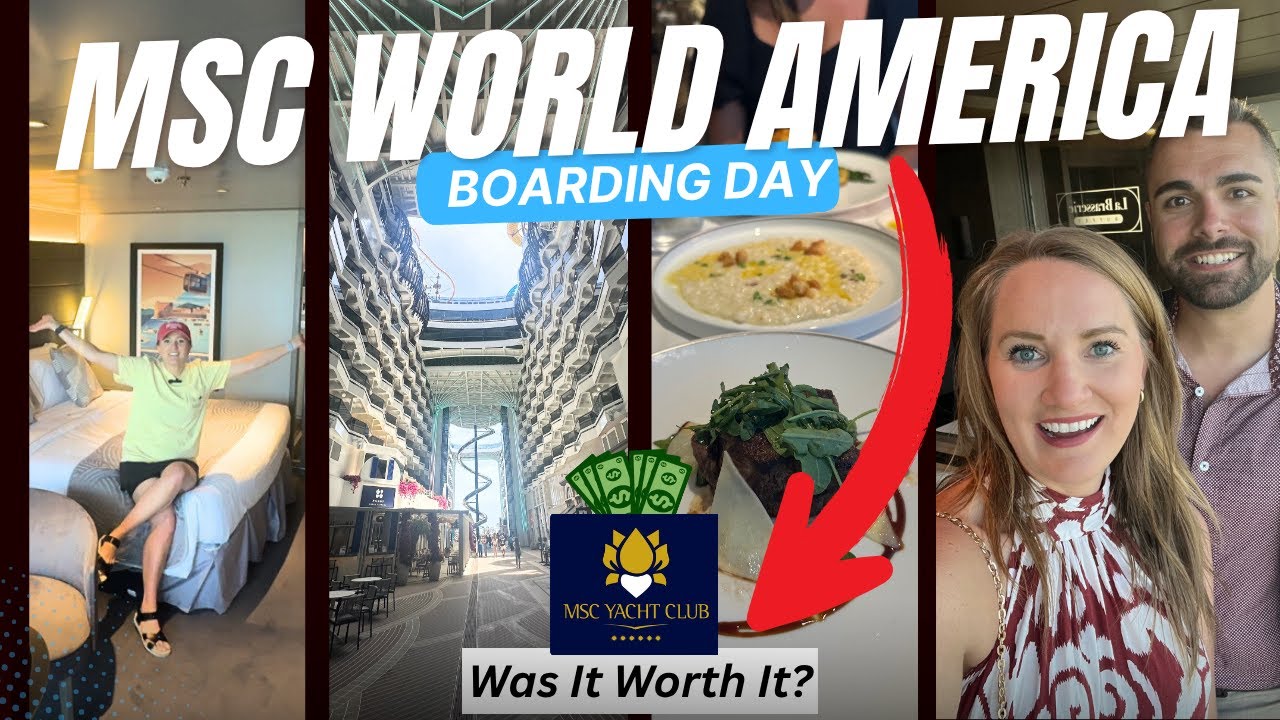 MSC World America - Experiență Clubul Yacht || Recenzia noastră 100% cinstită || Ziua de îmbarcare! || Prima parte