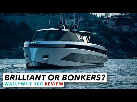 Brilliant sau Bonkers? | WallyWhy 100 recenzie | Barca cu motor și yachting
