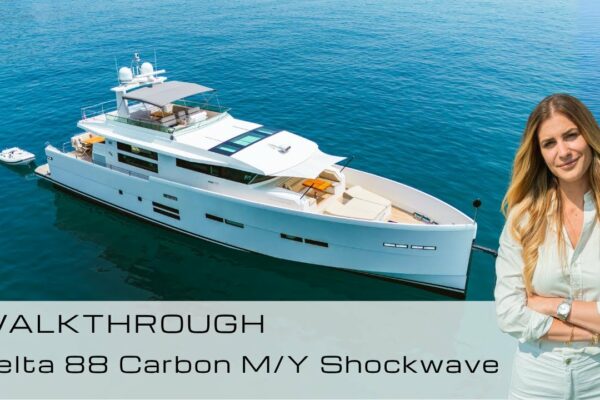 La bordul Delta 88 Carbon M/Y Shockwave - Walkthrough